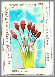 107 Art money 2006-021 - Akvarel p� papir 18 x 12 cm - Alettes Maleri (akvarel og akryl)